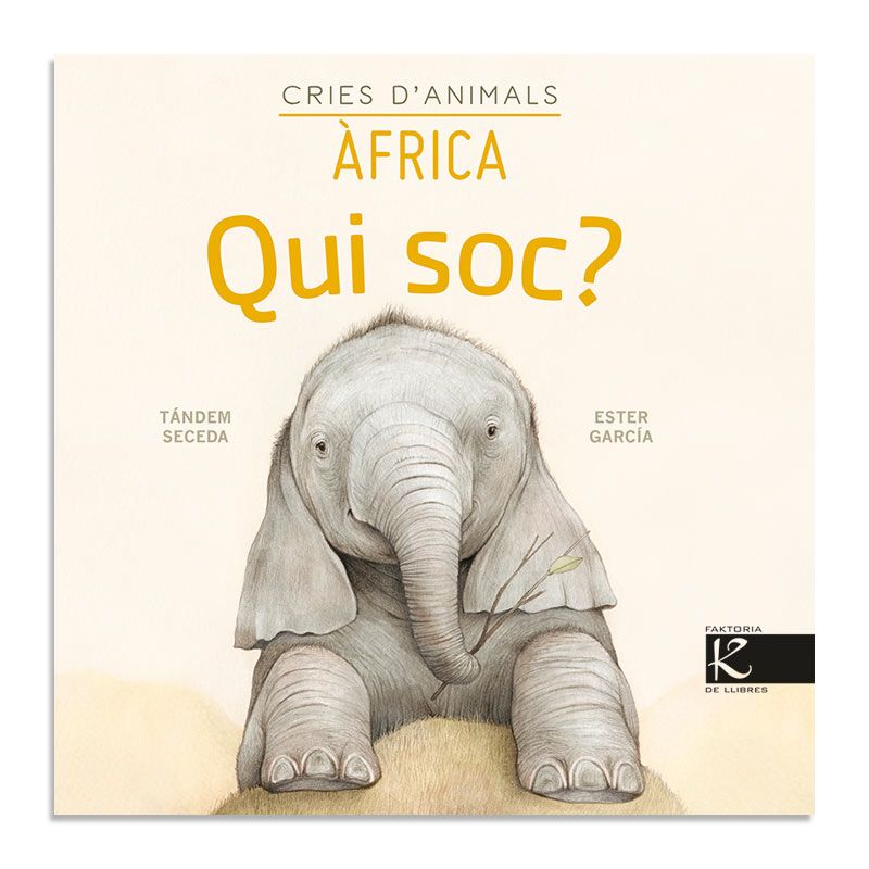 Qui soc? Cries d'Animals "Àfrica" - Tándem Seceda Libros EAN_9788418558146