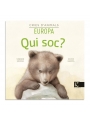 Qui soc? Cries d'Animals "Europa" de Tándem Seceda - Aúpa Organics