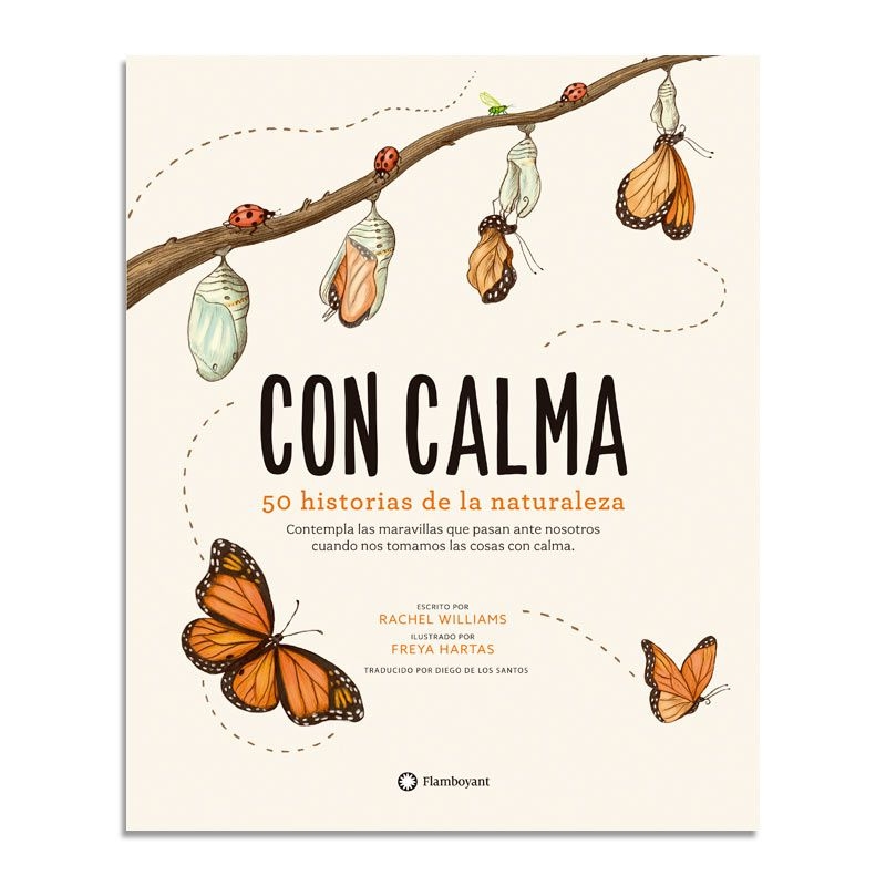 Con Calma: 50 historias de la naturaleza de Rachel Williams - Aúpa Organics