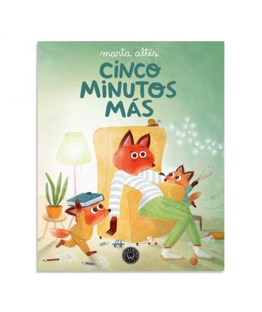 Cinco Minutos Más - Marta Altés - Aúpa Organics