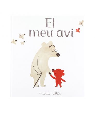 El Meu Avi - Marta Altés - Aúpa Organics