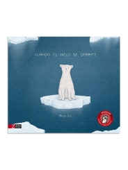 Cuando el Hielo se Derrite - Rosie Eve - Aúpa Organics