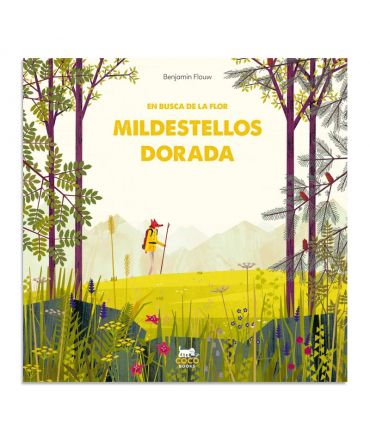 En Busca de la Flor Mildestellos Dorada - Benjamin Flouw - Aúpa Organics