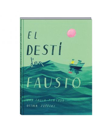 El destí d'en Fausto - Oliver Jeffers - Aúpa Organics