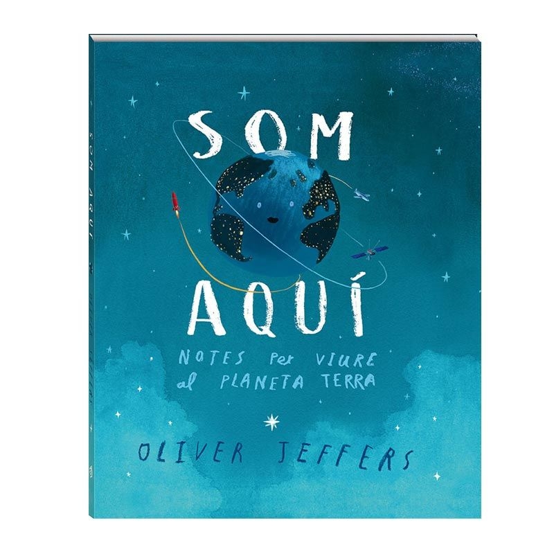 Som aquí. Notes per a viure al Planeta Terra - Oliver Jeffers - Aúpa Organics