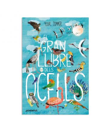 El gran llibre dels ocells - Yuval Zommer - Aúpa Organics