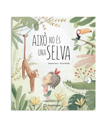Això no és una selva - Susanna Isern - Aúpa Organics