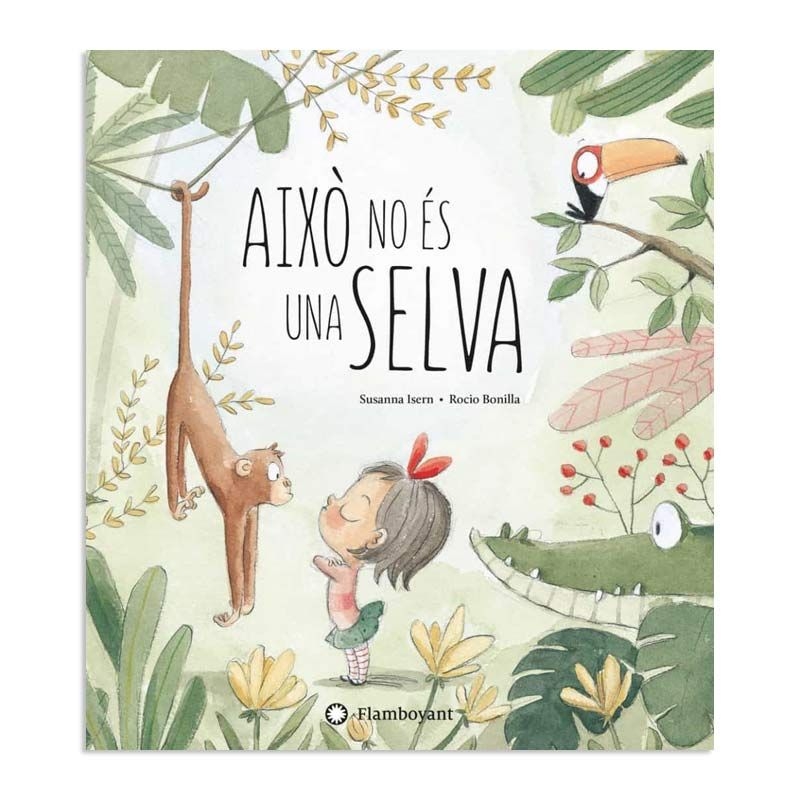 Això no és una selva - Susanna Isern - Aúpa Organics