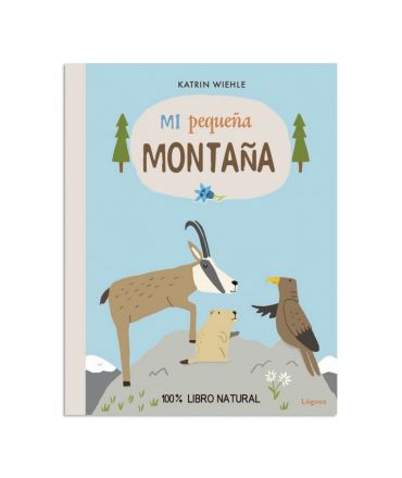 Mi pequeña montaña - Katrin Wiehle - Aúpa Organics