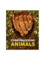 Construccions Animals - Emilia Dziubak - Aúpa Organics