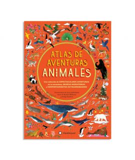 Atlas de aventuras Animales - Rachel Williams & Emily Hawkins Libros EAN_9788494603549