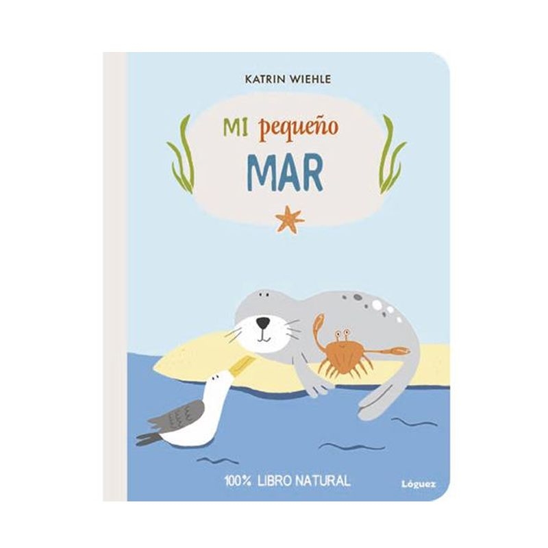 Mi pequeño mar - Katrin Wiehle - Aúpa Organics