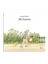 Mi huerto - Gerda Muller - Aúpa Organics