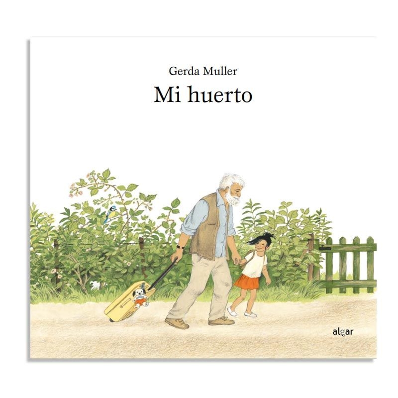 Mi huerto - Gerda Muller - Aúpa Organics