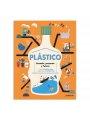 Plástico. Pasado, presente y futuro - Eunju Kim - Aúpa Organics