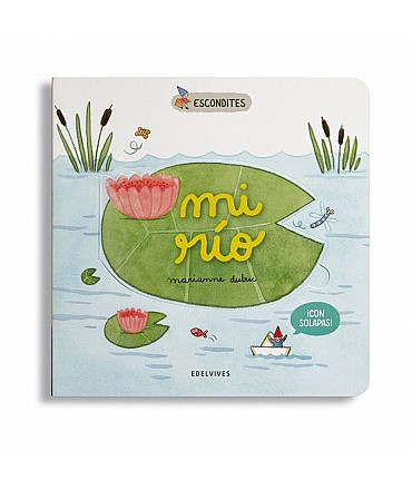 Mi río - Marianne Dubuc - Aúpa Organics