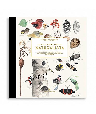 El diario del naturalista - Nathaniel T. Wheelwright & Bernd Heinrich - Aúpa Organics
