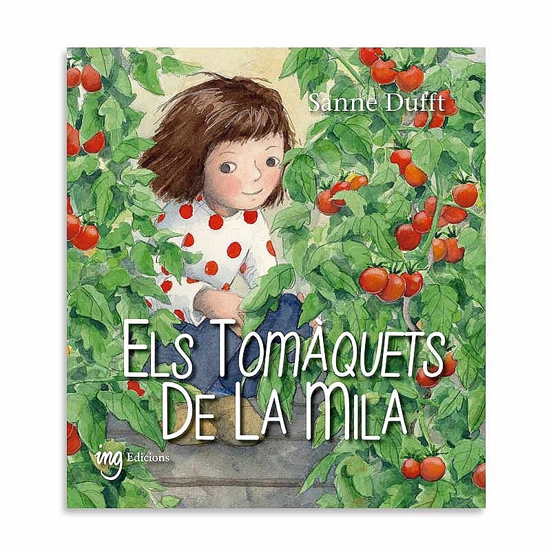 Els tomàquets de la Mila - Sanne Dufft - Aúpa Organics