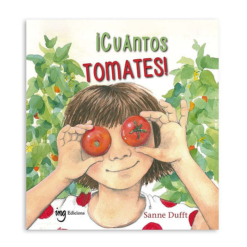 ¡Cuántos tomates! - Sanne Dufft Libros EAN_9788412355253