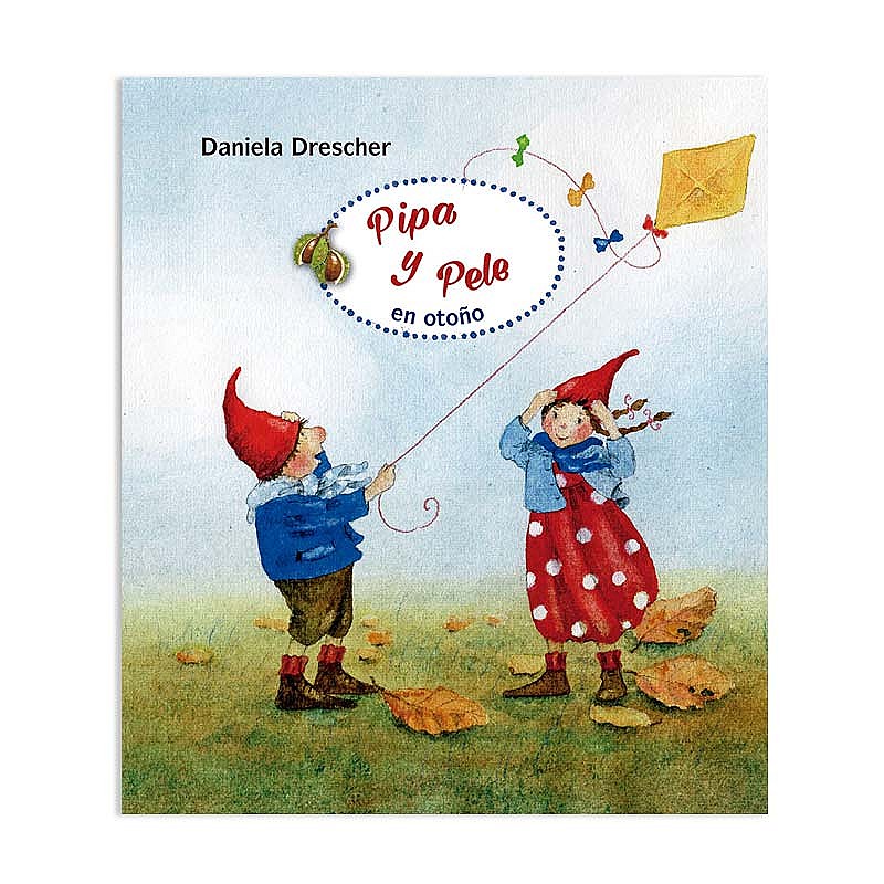 Pipa y Pele en otoño - Daniela Drescher Libros EAN_9788494551482