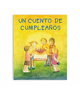 Un cuento de cumpleaños - Rosa M. Pujol Clapés Libros EAN_ 9788489825635