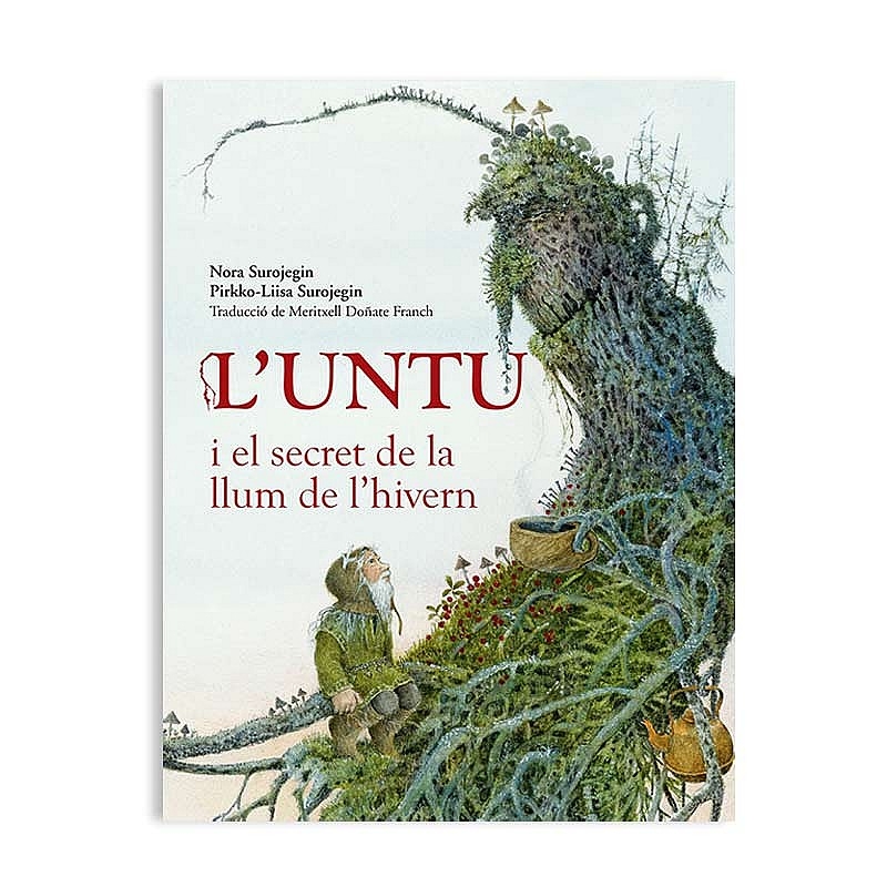 L'Untu i el secret de la llum de l'hivern, Nora & Piirko-Liisa Surojegin - Aúpa Organics
