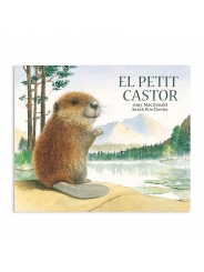 El petit castor - Amy MacDonald & Sarah Fox-Davies - Aúpa Organics