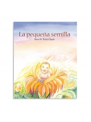 La pequeña semilla - Rosa M. Pujol Clapés - Aúpa Organics