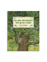 Un año alrededor del gran roble - Gerda Muller - Aúpa Organics