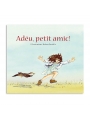 Adéu, petit amic! - Helena Portella - Aúpa Organics