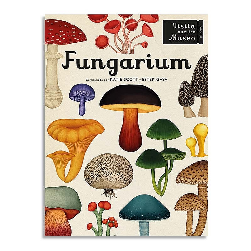 Fungarium - Katie Scott & Ester Gaya - Aúpa Organics