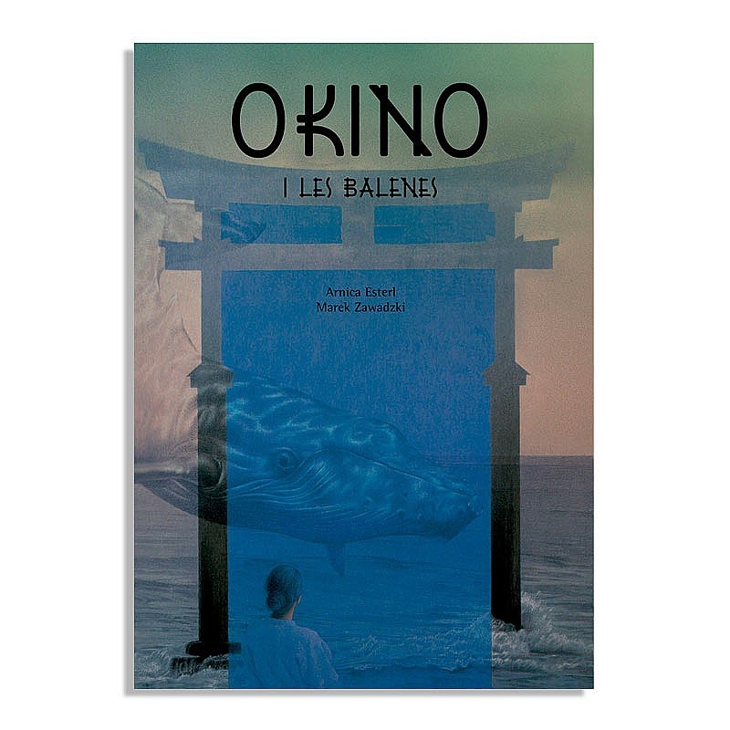 Okino i les balenes - Marek Zawadzki - Aúpa Organics