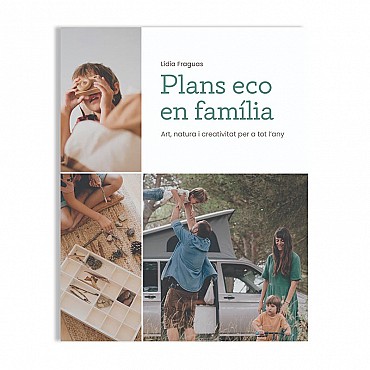 Plans eco en família - Lidia Fraguas - Aúpa Organics