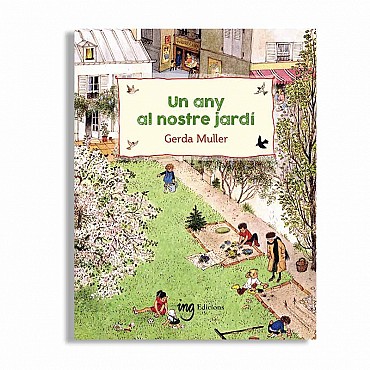 Un any al noestre jardí - Gerda Muller - Aúpa Organics