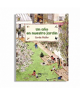 Un año en nuestro jardín - Gerda Muller Libros EAN_9788412675269