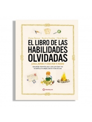 El libro de las habilidades olvidadas - Natalie Crowley & Elaine Batiste - Aúpa Organics