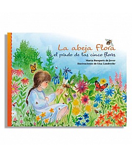 La abeja Flora y el prado de las 5 flores - Marta Busquets & Lisa Landwehr Libros EAN_9788412513714